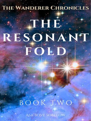 cover image of The  Resonant Fold--The Harmonic Gate